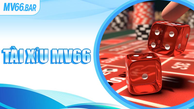 Tài Xỉu MV66