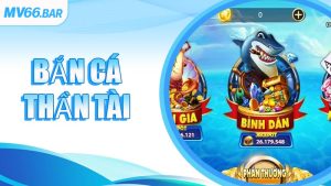 Bắn Cá Thần Tài