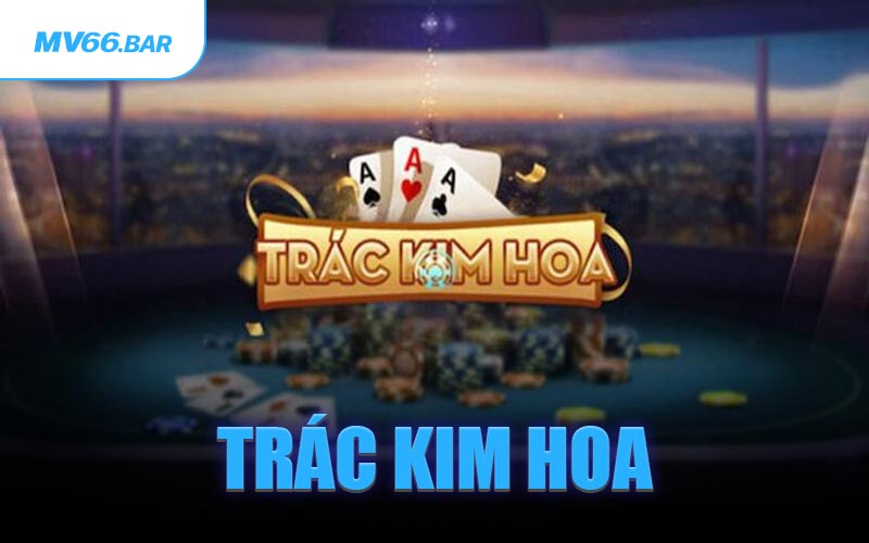 Trác Kim Hoa