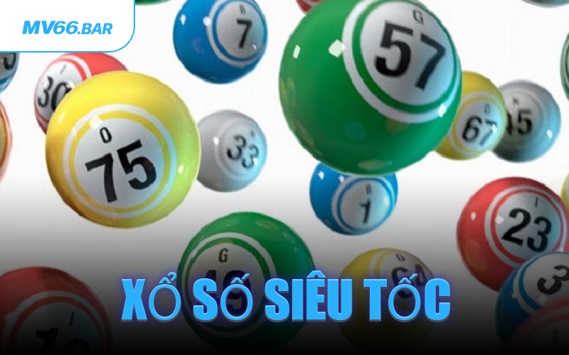 Xổ Số Siêu Tốc